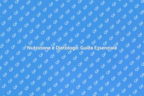 Il Ruolo Fondamentale del Dietologo