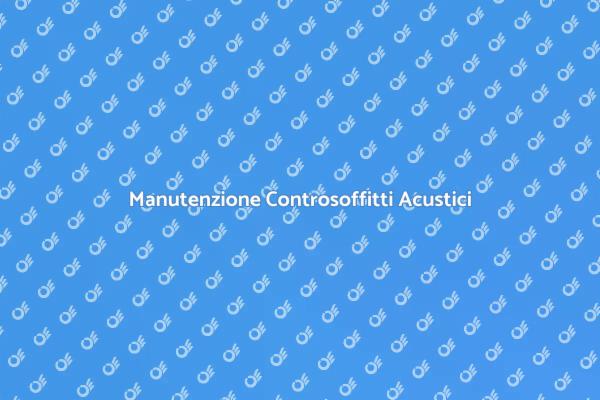 Tecniche per Pulire Controsoffitti Acustici