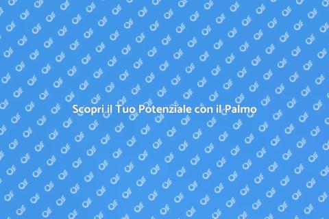 Lettura del Palmo: Scopri Te Stesso