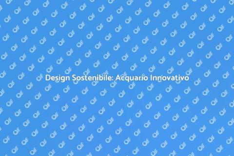 Acquario Autoalimentato: Design e Natura
