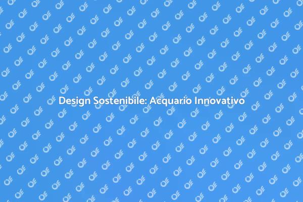 Acquario Autoalimentato: Natura e Design
