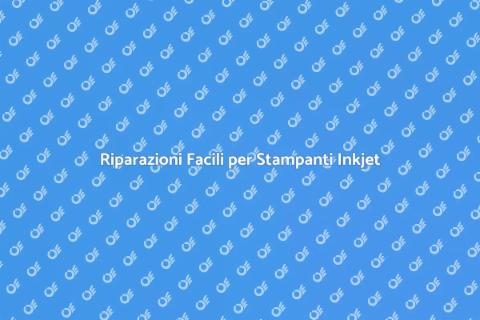 Riparazione Stampanti Inkjet Efficace