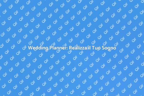 Consulenza Wedding Planner: Sogno Matrimonio