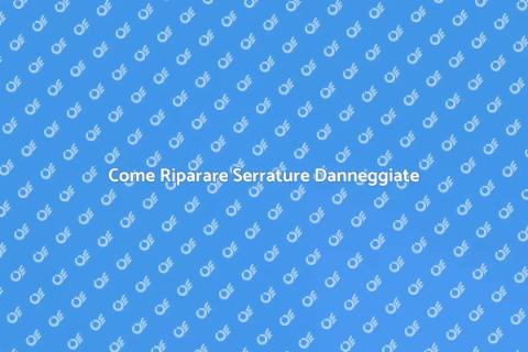 Riparare Serratura con Blocco Sicurezza