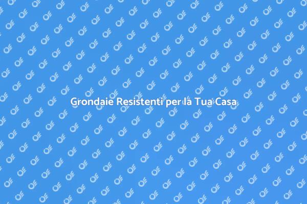 Proteggi la Tua Casa con Grondaie in Alluminio