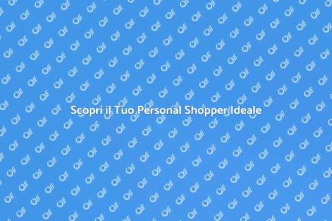 Personal Shopper: Il Tuo Guida allo Stile