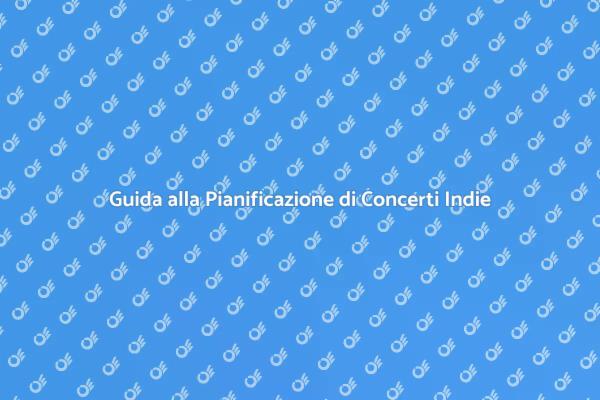 Come Organizzare Concerti per Band Indie
