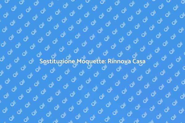 Trasforma la tua Casa con la Moquette