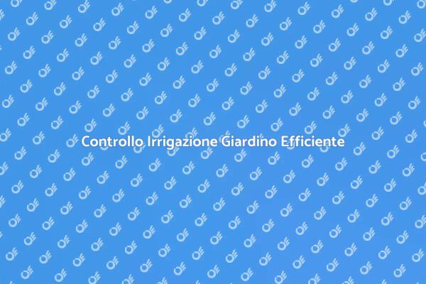 Come Verificare il Sistema di Irrigazione