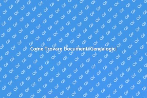 Richiedere Documenti Genealogici
