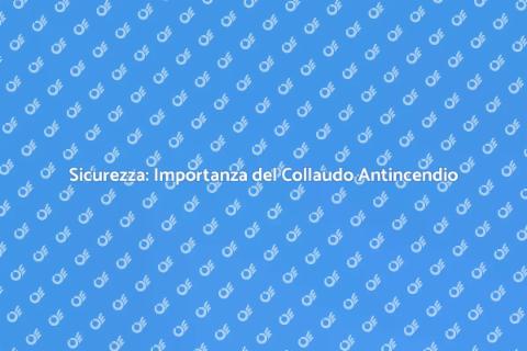 Collaudo Sistemi Antincendio Essenziale
