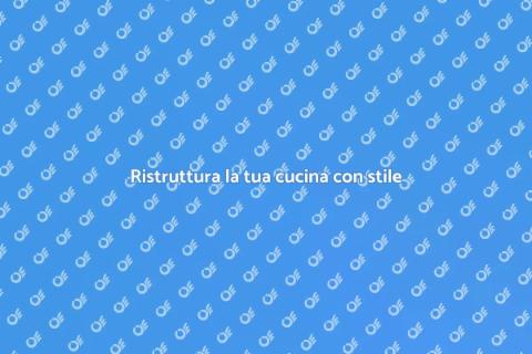 Rendi la tua cucina come nuova