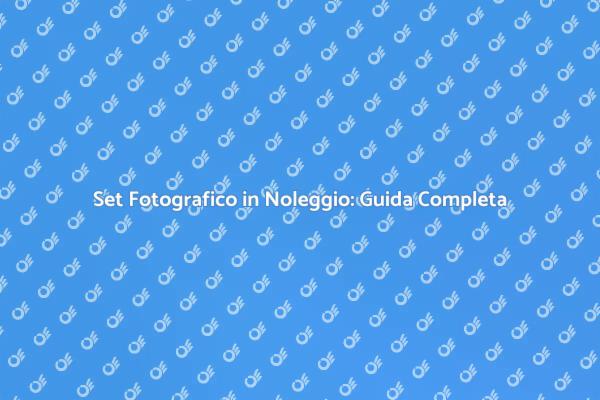 Potenzia le Tue Foto con Noleggio Set