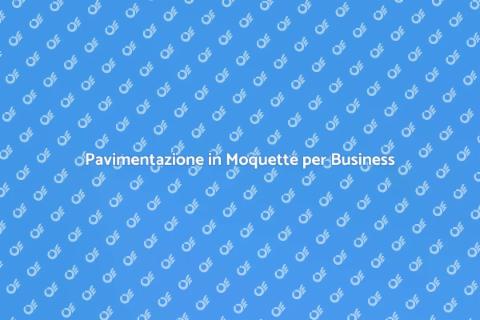 Moquette per Aree Commerciali
