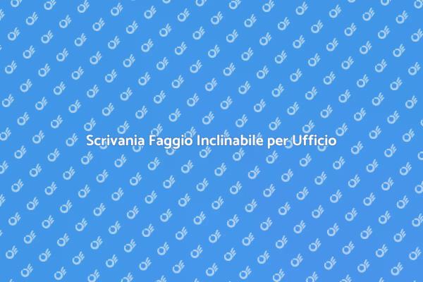 Versatilità della Scrivania Inclinabile