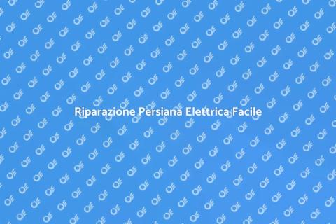 Riparare Persiana Elettrica Guida