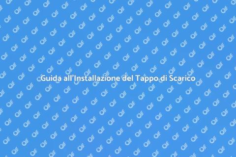Tappo di Scarico a Scomparsa: Guida