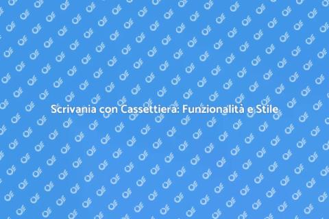 Scrivania con Cassettiera Integrata
