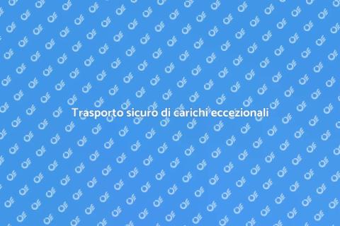 Trasportare carichi eccezionali