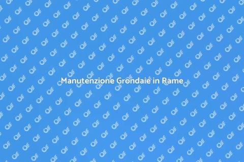 Pulire Grondaie in Rame Annualmente