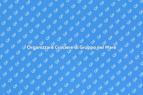 Crociera per Gruppi nel Mediterraneo