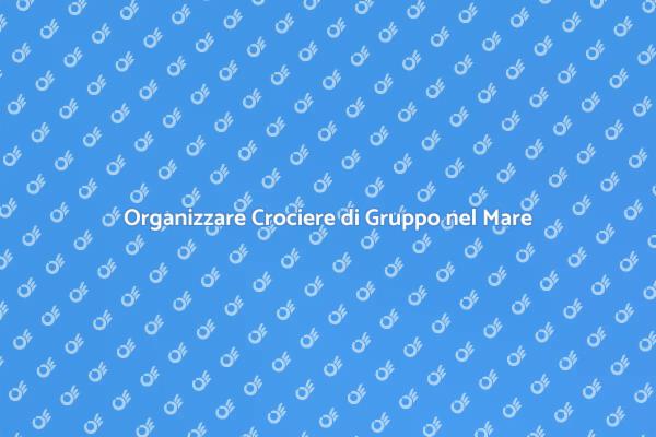 Avventure in Crociera per Gruppi