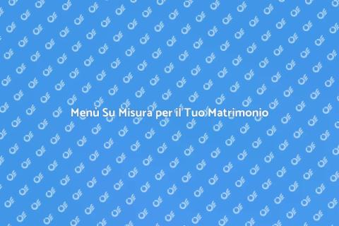 Catering Personalizzato per Matrimoni