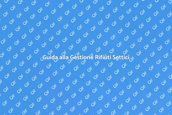Importanza dell'Assistenza Rifiuti Settici