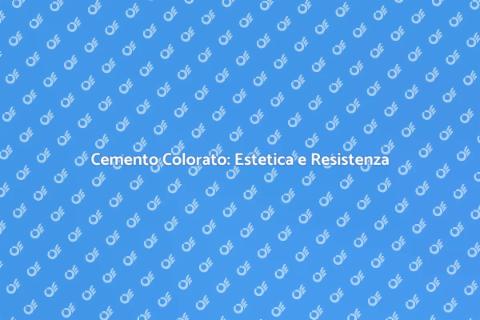 Cemento Colorato: Trasforma la Tua Casa