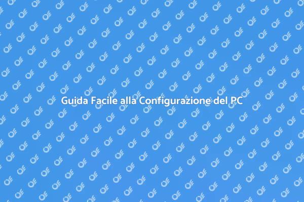 Setup Computer: Passo Passo Facile