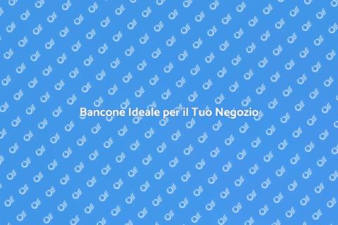 Bancone per Negozio: Lunga Durata