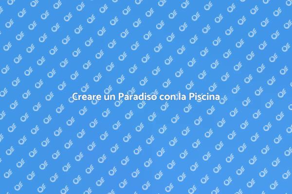 Come Installare una Piscina in Casa