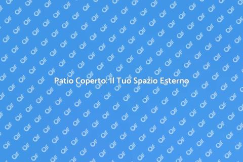 Costruire un Patio con Copertura