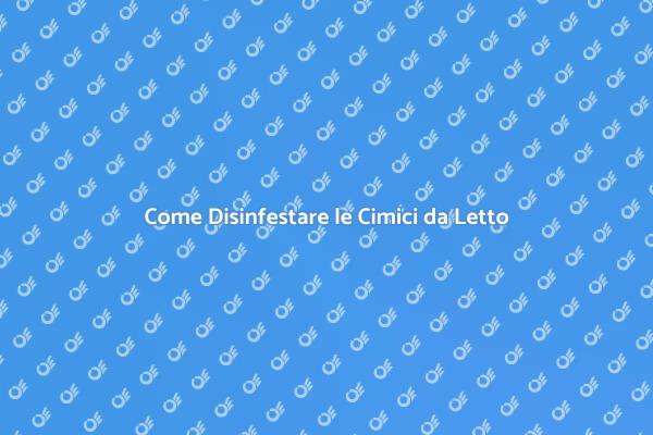 Soluzioni per Cimici da Letto