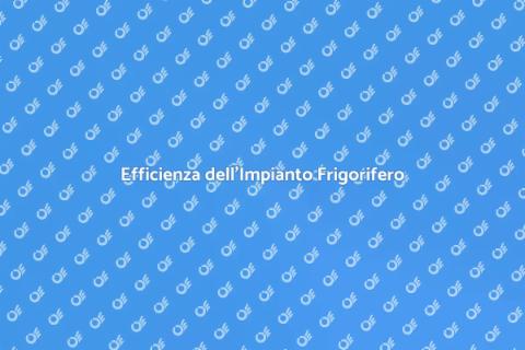 Ottimizzazione Impianto Frigorifero
