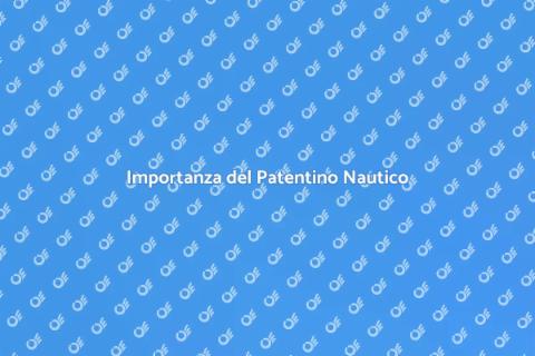 Patentino Nautico: Navigare in Sicurezza