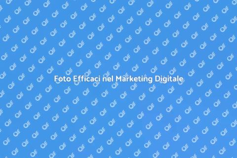 Utilizzo Foto nelle Campagne Marketing