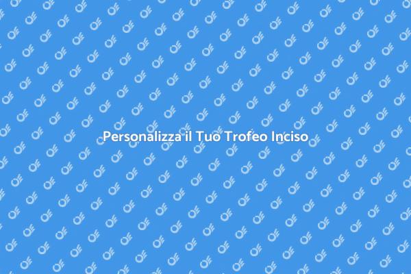 L'Arte di Incidere un Trofeo Unico