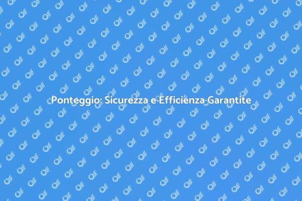 Ponteggio: Fondamentale per la Sicurezza