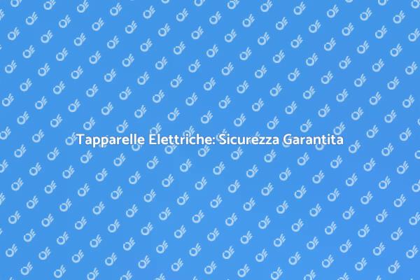 Sicurezza e Comfort con Tapparelle Elettriche