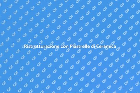 Installazione Piastrelle di Ceramica