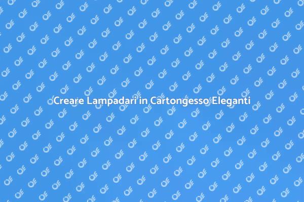 Illuminazione Creativa con Cartongesso