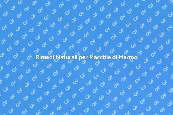 Macchie di Marmo? Ecco Come Rimuoverle!