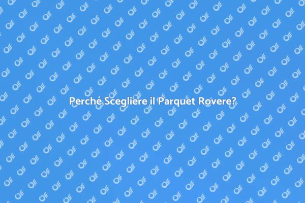 Parquet Rovere: Eccellenza per Commerciale