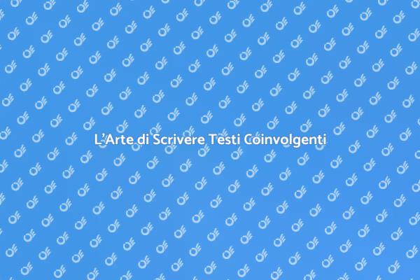 Creare Contenuti Efficaci per Ogni Occasione