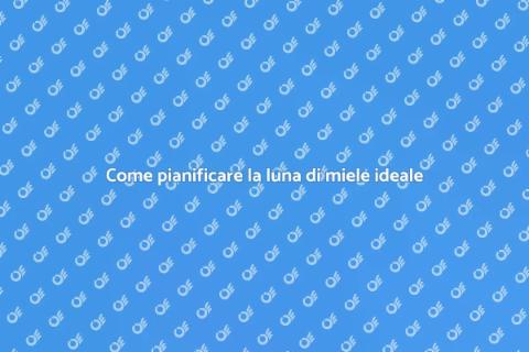 Luna di miele perfetta: guida