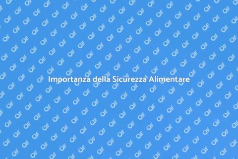 Sicurezza Alimentare: Revisione Necessaria