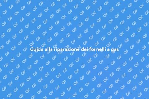 Riparare fornelli a gas in cucina