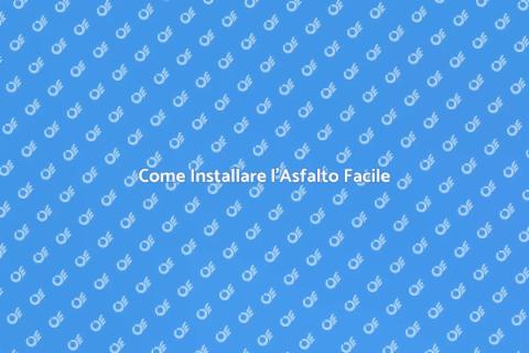 Installare l'Asfalto: Guida Completa