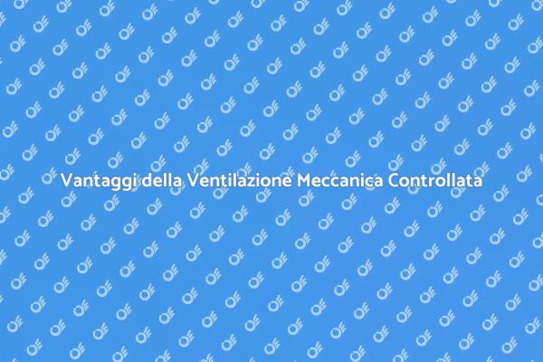 VMC: il segreto per un'aria migliore